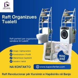 RAFTE TË NDRYSHME PËR SHTËPI